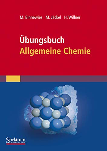 Übungsbuch Allgemeine Chemie von Spektrum Akademischer Verlag
